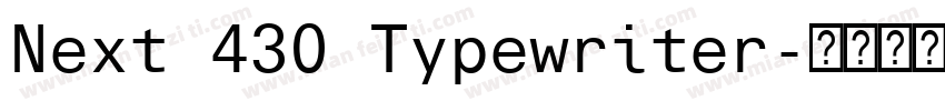 Next 430 Typewriter字体转换